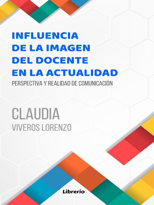 Title details for Influencia de la imagen del docente en la actualidad by Claudia Viveros Lorenzo - Available